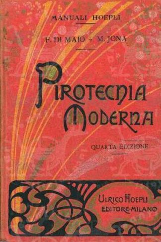 DI MAIO FRANCESCO - Pirotecnica moderna