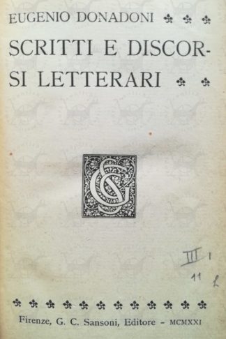 DONADONI EUGENIO – Scritti e discorsi letterari