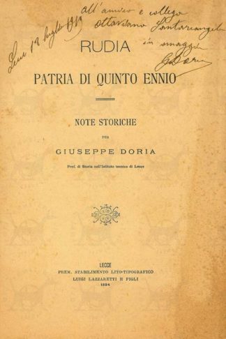 DORIA GIUSEPPE (prof. di Storia nell’Istituto tecnico di Lecce) - Rudia patria di Quinto Ennio. Note storiche