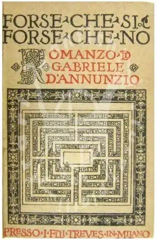D'ANNUNZIO GABRIELE - Forse che si forse che no