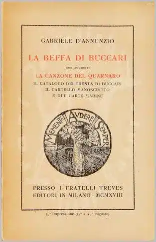 D'ANNUNZIO GABRIELE - La beffa di Buccari