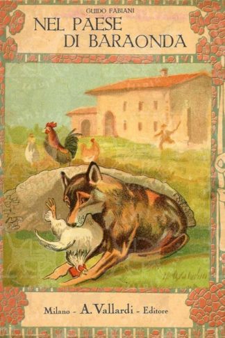 FABIANI GUIDO - Nel paese di baraonda. Racconto Con cinque tavole e coperta a colori