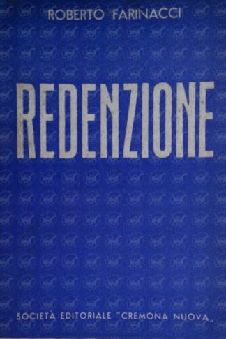 FARINACCI ROBERTO - Redenzione. Dramma in tre atti Seconda edizione