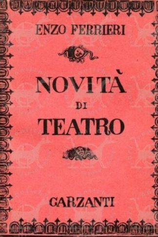 FERRIERI ENZO - Novità di teatro