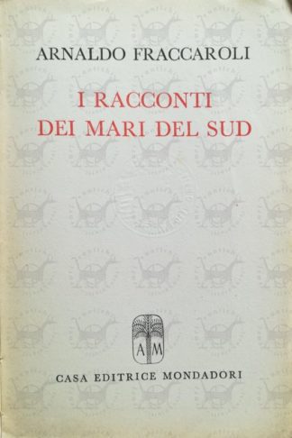 FRACCAROLI ARNALDO - Racconti dei mari del sud - Frontespizio