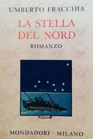 FRACCHIA UMBERTO – La stella del nord
