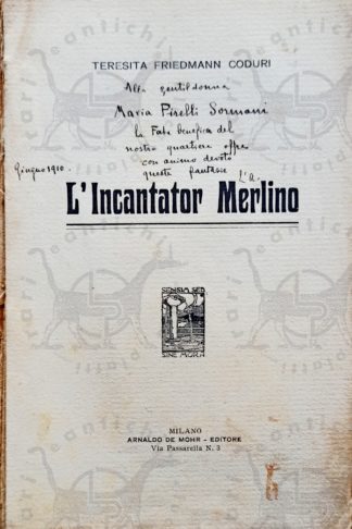 FRIEDMANN CODURI TERESITA - L'incantator Merlino - Frontespizio