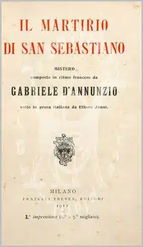 GABRIELE D’ANNUNZIO - Il martirio di San Sebastiano Mistero