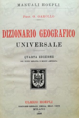 GAROLLO GOTTARDO - Dizionario geografico universale Frontespizio