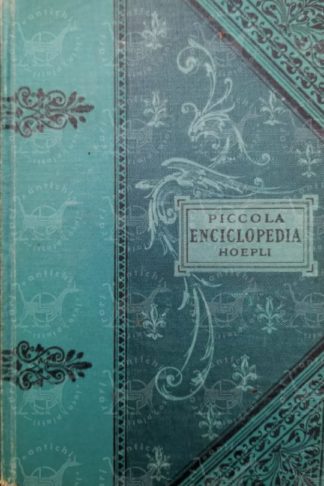 GAROLLO-GOTTARDO-Piccola-enciclopedia-hoepli-in-due-volumi-1892-1895