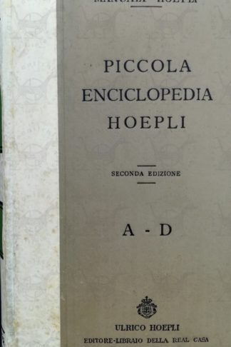 GAROLLO GOTTARDO - Piccola enciclopedia hoepli in tre volumi 1913 - 1930 Piatto anteriore