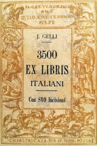 GELLI GIACOMO - 3500 Ex libris italiani