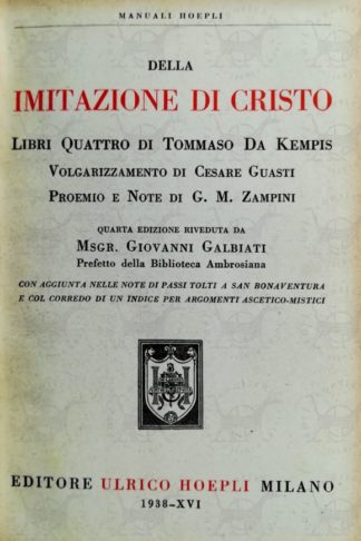 GERSENIO GIOVANNI - Della imitazione di Cristo. Libri quattro di Giovanni Gersenio Volgarizzamento di Cesare Guasti Frontespizio