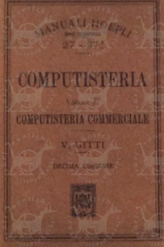 GITTI VINCENZO - Computisteria commerciale. Volume primo