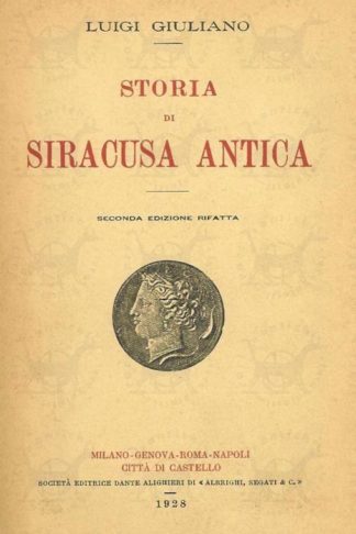 GIULIANO LUIGI - Storia di Siracusa antica