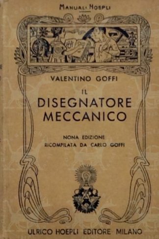 GOFFI VALENTINO - Il disegnatore meccanico