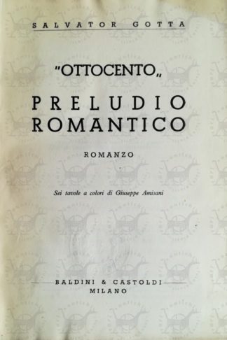 GOTTA SALVATORE - Ottocento Preludio romantico