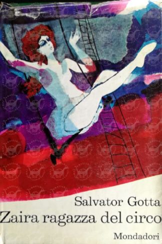 GOTTA SALVATORE - Zaira ragazza del circo
