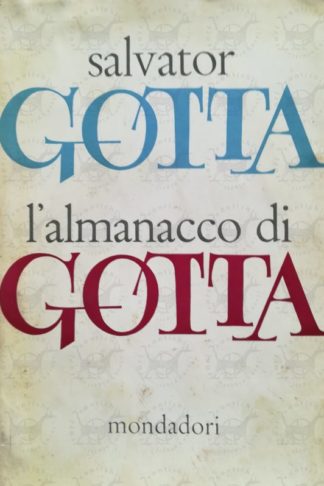 GOTTA SALVATORE – L’almanacco di Gotta