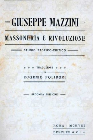 GRUBER ERMANNO Giuseppe Mazzini massoneria e rivoluzione Studio storico critico Traduzione di Eugenio Polidori Frontespizio