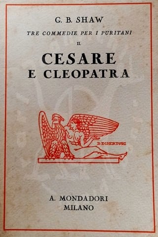 George Bernard Shaw TRE COMMEDIE PER I PURITANI tomo II CESARE E CLEOPATRA 1927