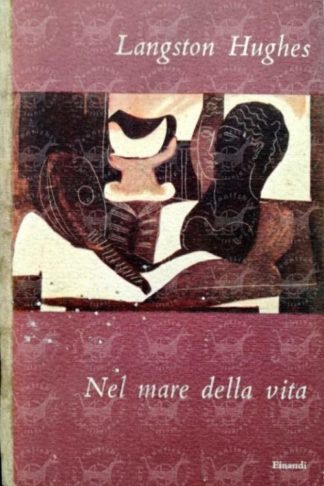 HUGHES LANGSTON - Nel mare della vita