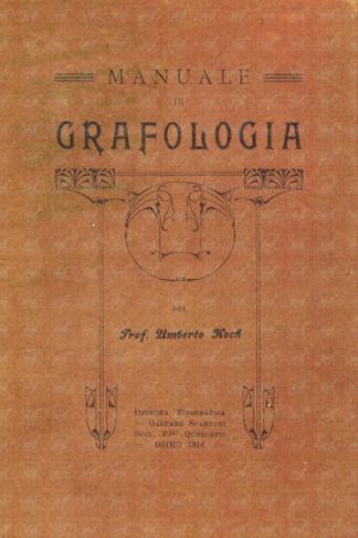 KOCH UMBERTO (prof.) - Manuale di grafologia