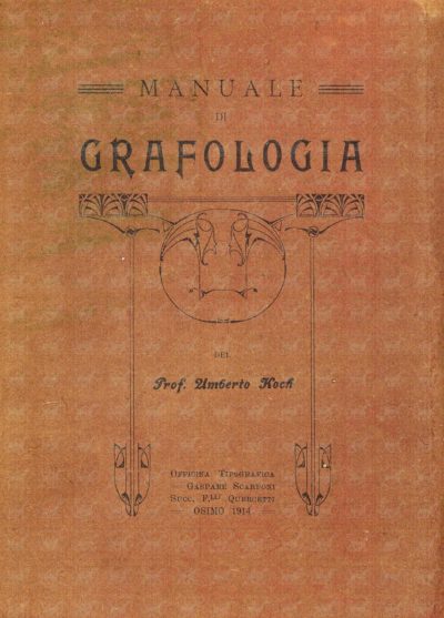 KOCH UMBERTO (prof.) - Manuale di grafologia