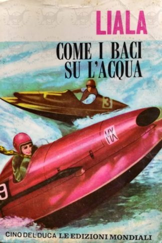 LIALA - Come i baci su l'acqua