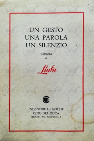 LIALA - Un gesto una parola un silenzio