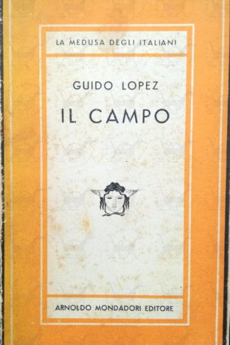 LOPEZ GUIDO - Il campo