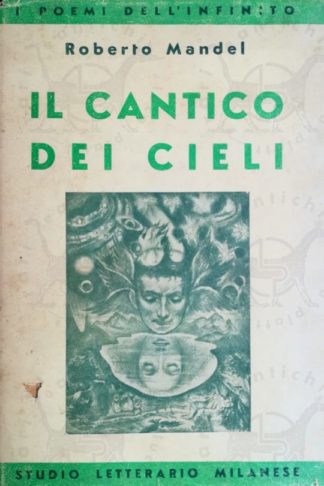 MANDEL ROBERTO - Il cantico dei cieli 1943