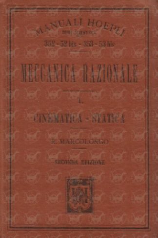 MARCOLONGO ROBERTO - Meccanica razionale. Volume 1° Cinematica statica