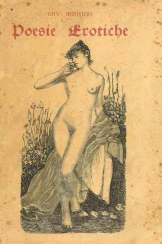 MARINO GIOVAN BATTISTA (cavaliere) - Poesie erotiche Libro chiuso per adulti Prima serie