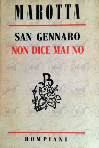 MAROTTA GIUSEPPE - San Gennaro non dice mai no