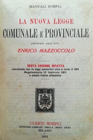 MAZZOCCOLO ENRICO - La nuova legge comunale e provinciale Frontespizio