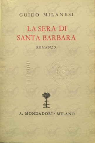 MILANESI GUIDO - La sera di Santa Barbara - Frontespizio
