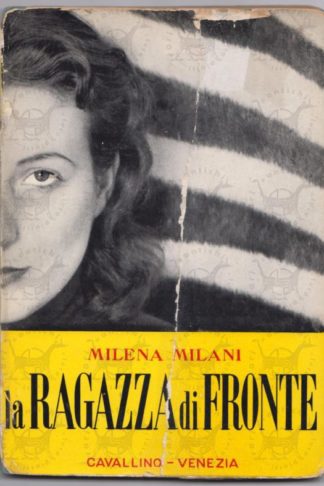 MILANI MILENA - La ragazza di fronte. Con 6 disegni di Capogrossi - Copertina anteriore