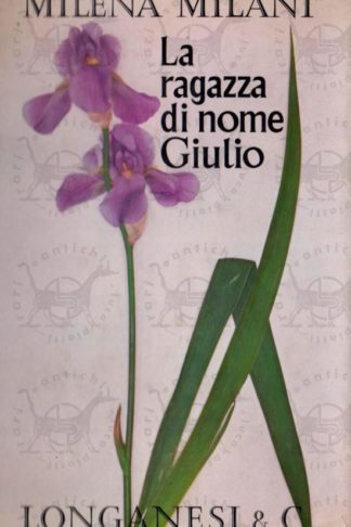 MILANI MILENA - La ragazza di nome Giulio