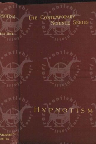 MOLL ALBERT - Hypnotism. Fifth edition revised and enlarged