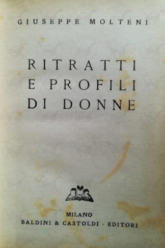 MOLTENI GIUSEPPE - Ritratti e profili di donne