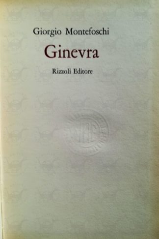 MONTEFOSCHI GIORGIO - Ginevra