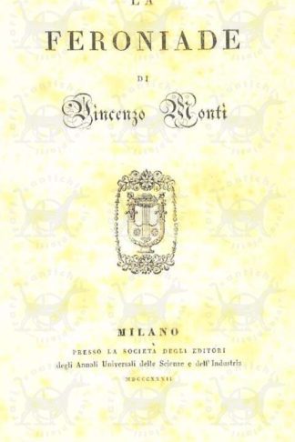MONTI VINCENZO - La feroniade