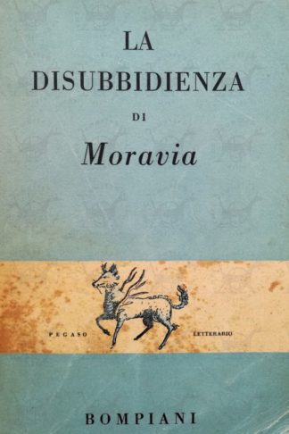 MORAVIA ALBERTO - La disubbidienza