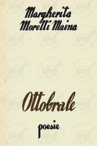 MORETTI MAINA MARGHERITA - Ottobrale Poesie