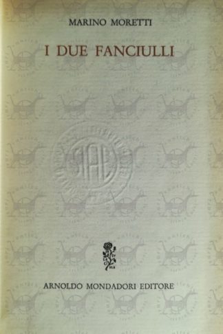MORETTI MARINO - I due fanciulli - Frontespizio