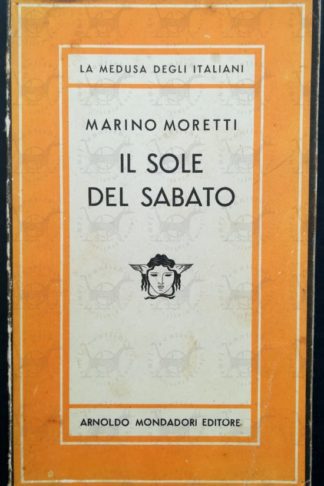 MORETTI MARINO - Il sole del sabato