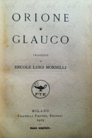 MORSELLI ERCOLE LUIGI - Luigi Orione - Glauco