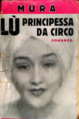 MURA - Lù principessa da circo