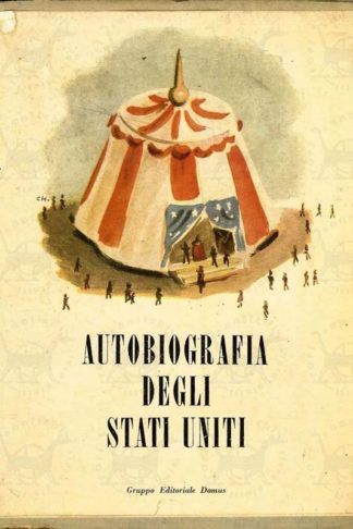 NAPOLITANO MARTONE MARIA (A cura di) - Autobiografia degli Stati Uniti